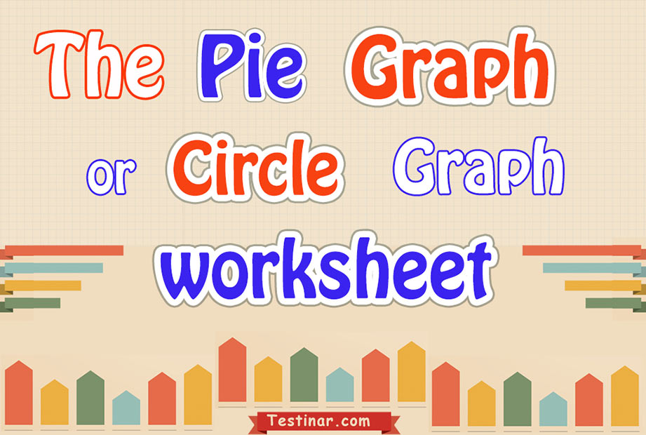 The Pie Graph or Circle Graph worksheets